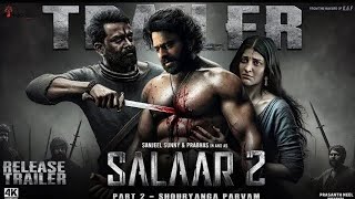 Salaar Part 2  Shouryanga Parvam  New Hindi Trailer  Prabhas  Prashanth Neel  Prithviraj S [upl. by Aynahs]