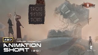 2D Animated Short Film quotTROIS PETITS POINTSquot Conceptual Thriller Animation by GOBELINS [upl. by Yecam]