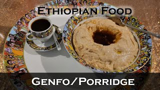 GenfoPorridge  Ethiopian Food [upl. by Stalk523]