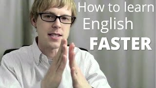 How to Learn English FASTER [upl. by Doxia415]