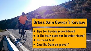 Orbea Gain Owner’s Review  Buying secondhand Heavy rider Can it do Gravel Some real answers [upl. by Ebba]