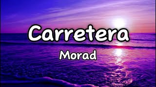 Morad  Carretera LetraLyrics [upl. by Levi576]