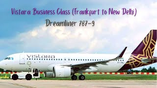 Vistara Business class  Frankfurt to New Delhi  Best business class from Germany to India [upl. by Arahd]