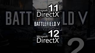 DirectX 11 vs DirectX 12 in Battlefield V [upl. by Leffen380]