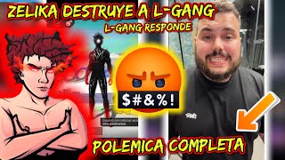 ZELIKA y LGANG DISCUTEN😱🔥POLÉMICA COMPLETA [upl. by Eckhardt]