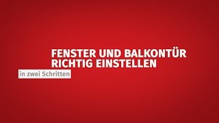 TMP Fenster oder Balkontür einstellen [upl. by Idnew]