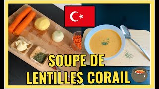 🇹🇷RECETTE  MERCIMEK CORBASI  SOUPE DE LENTILLES CORAIL TURQUE [upl. by Katti]