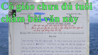 Nam sinh làm bài văn vượt quá sự hiểu biết của cô giáo 94 [upl. by Einapets276]