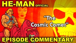 He Man  The Cosmic Comet  COMMENTARY [upl. by Siramed]