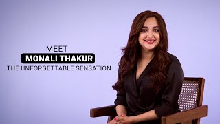 Meet Monali Thakur The Unforgettable Sensation  Monali Thakur Interview [upl. by Akcira]