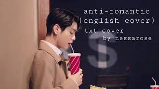 antiromantic english cover  txt by nessarose [upl. by Orelie182]