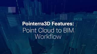 Pointerra3D CORE  Point Cloud to BIM Workflow [upl. by Simon]