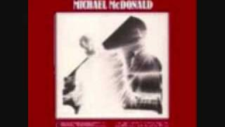 MICHAEL McDONALD  LORD I FELT [upl. by Ardnael]