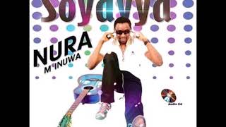 Nura M Inuwa  Kalmar so Soyayya album [upl. by Wilbur]