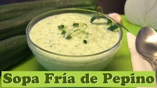 Sopa Fría de Pepino Las Recetas del Hortelano [upl. by Alenoel]