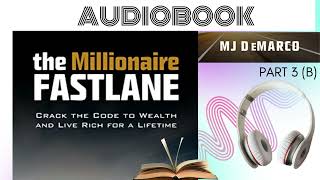 The Millionaire Fastlane Audiobook Part 3b [upl. by Gerkman]