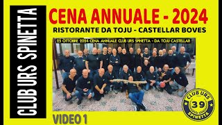 20241025 CENA ANNUALE  CLUB URS SPINETTA RISTORANTE DA TOJU  CASTELLAR  VIDEO 1 [upl. by Odlanar]