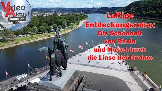 Luftige Entdeckungsreise Die Schönheit von Rhein Mosel und Hunsrück [upl. by Rehpotsrhc]