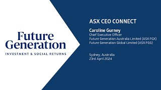 ASX CEO Connect April 2024  Future Generation Australia Limited ASXFGX [upl. by Anirhtak]