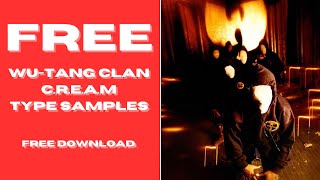 FREE WU TANG CLAN quotCREAMquot BOOM BAP DRUM SAMPLESLOOPS ROYALTY FREE [upl. by Winnifred]