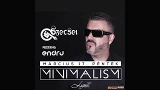 Dj Szecsei20170317  Minimalism  Liget Dance Hall Eger  Friday [upl. by Juieta]