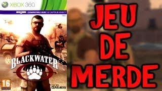 Jeu de merde  BLACKWATER [upl. by Imtiaz]