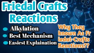 Friedal Crafts ReactionsAlkylationMechanismEasiest Explaination [upl. by Ferro802]