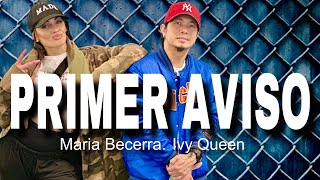 PRIMER AVISO  Maria Becerra  Ivy Queen  ZUMBA By ZIN JOEL [upl. by Evander]