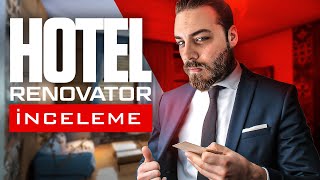 ELRAENN İLE HOTEL RENOVATOR SIMULATOR İNCELEME  CHILL [upl. by Annaer700]