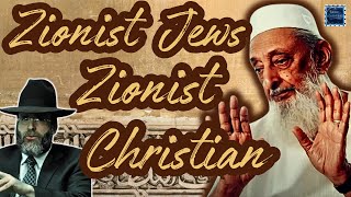 The Alliance Between Zionist Jews amp Zionist Christians  Rabbi Yaakov Shapiro  Seikh Imran Hosein [upl. by Notnerb446]