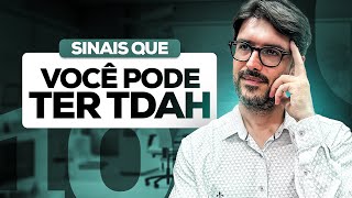 10 Sinais de TDAH  Descubra Se Você Tem TDAH [upl. by Rosemaria]