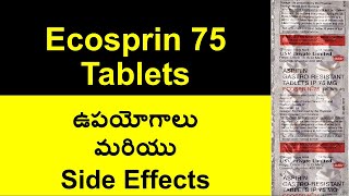 Ecosprin 75 tablet uses Side Effects in Telugu  Aspirin Gastroresistant Tablets IP [upl. by Anitnas]