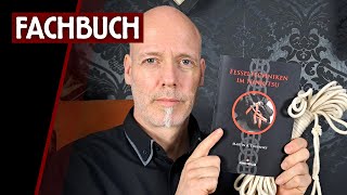 Fesseltechniken im NINJUTSU  Das Buch aus meiner Sicht  HOJOJUTSU  Ninjutsu lernen [upl. by Sucramel]