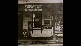 Elton John  Tumbleweed Connection 1970 Part 2 Full Album [upl. by Tyson]