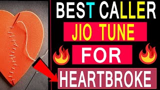 Best Heartbroken Jio Caller Tune For Couples  set jio tune in jio savan [upl. by Bucher295]