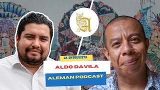 ALDO DAVILA  La vida del político más disruptivo  LA ENTREVISTA en CarlosAlemanGT alemanpodcast [upl. by Anzovin277]