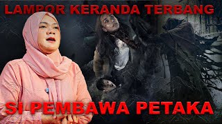 KISAH LAMPOR KERANDA TERBANG SI PEMBAWA PETAKA VIRAL KEMBALI  trending lampor viralvideo fyp [upl. by Rainwater528]