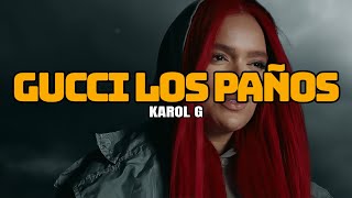 Karol G  Gucci Los Paños Letra [upl. by Ferdinand]