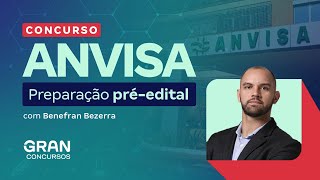 Concurso ANVISA Preparação préedital com Benefran Bezerra [upl. by Aicilra]