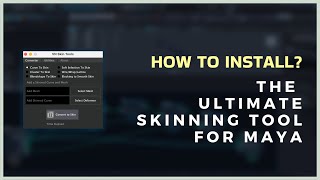 How to Install  VN SKIN TOOLS The Ultimate Skinning tool for Maya [upl. by Esirahc160]