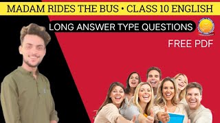 Madam Rides the bus long answer type questions  Up board class 10 English session 202425 [upl. by Elockin]