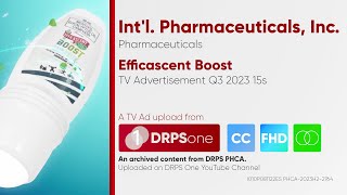 Efficascent Boost TV Ad Q3 2023 15s Philippines CCHDST [upl. by Fortunato277]