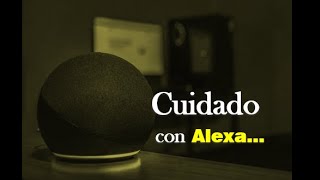 Cuidado Con Alexa [upl. by Lipkin221]