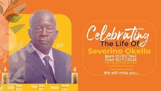 CELEBRATING THE LIFE OF MZEE SEVERINO OKELLO [upl. by Ymmit181]