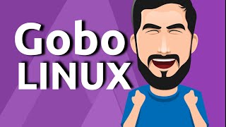 GOBOLINUX  DISTRO BRASILEIRA COM PROPOSTA INTERESSANTE [upl. by Kirbee]