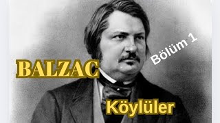 Balzac quot Köylüler quot I Podcast  Bölüm 1 I [upl. by Netsuj]