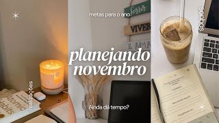 PLANEJANDO O MÊS DE NOVEMBRO  PLANEJAMENTO MENSAL [upl. by Lyle]