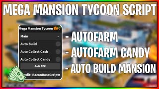 EVENT🎃 Mega Mansion Tycoon 🎃🌴 Script  Autofarm Autofarm Candy And Auto Build Mansion [upl. by Adele]