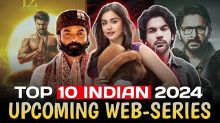 Top 10 Upcoming Indian Web Series List 2024 25  Hindi Web Series [upl. by Merriman]