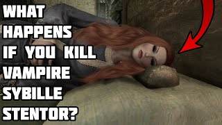 What Happens If You Kill Vampire Sybille Stentor Skyrim [upl. by Lesab335]